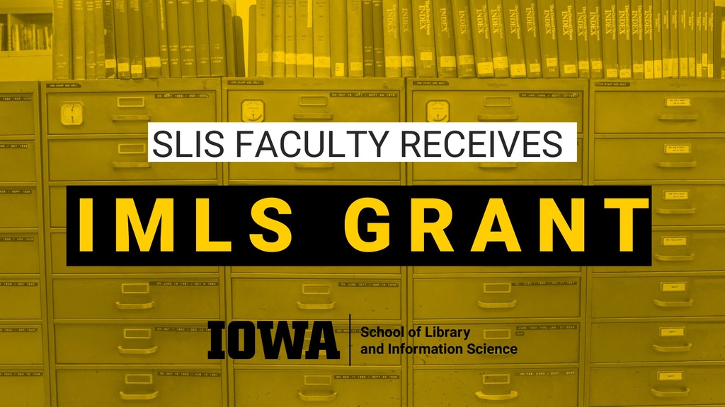 Blog header image reading SLIS Faculty Received IMLS Grant
