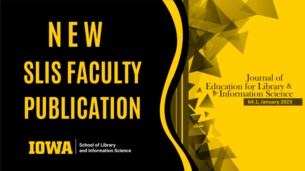 New SLIS Faculty Publication - Journal of Education for Library and Information Science