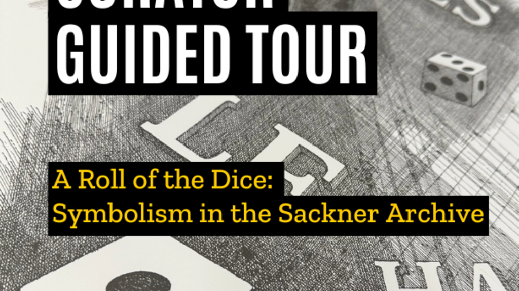 Curator Guided Tour of 'A Roll of the Dice: Symbolism in the Sackner Archive' with Rich Dana promotional image